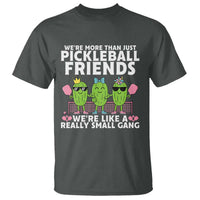 Pickleball Lovers T Shirt We Are More Than Just Pickleball Friends - Wonder Print Shop