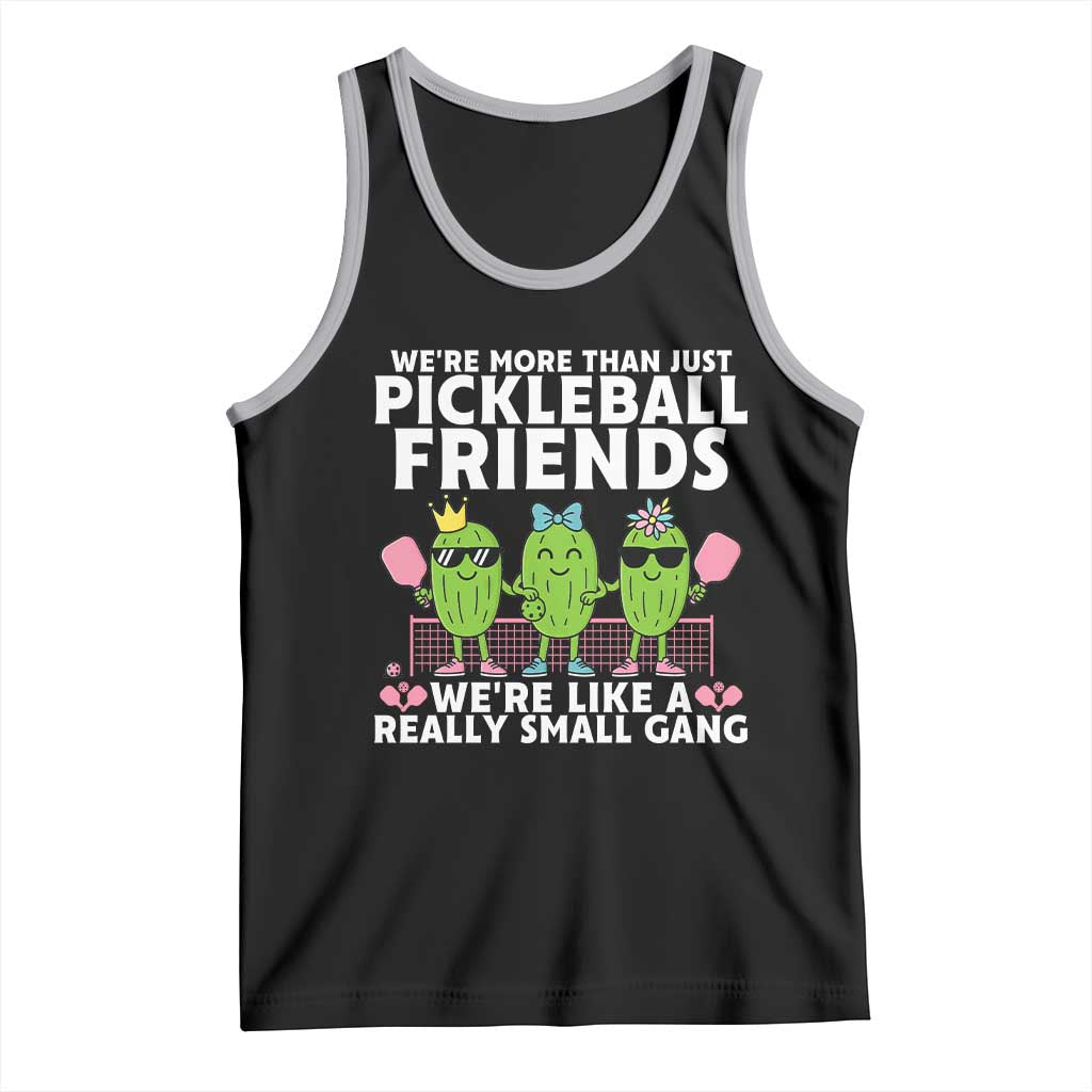 Pickleball Lovers Tank Top We Are More Than Just Pickleball Friends - Wonder Print Shop