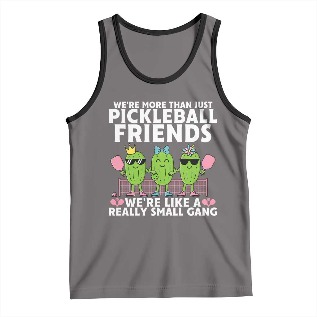 Pickleball Lovers Tank Top We Are More Than Just Pickleball Friends - Wonder Print Shop