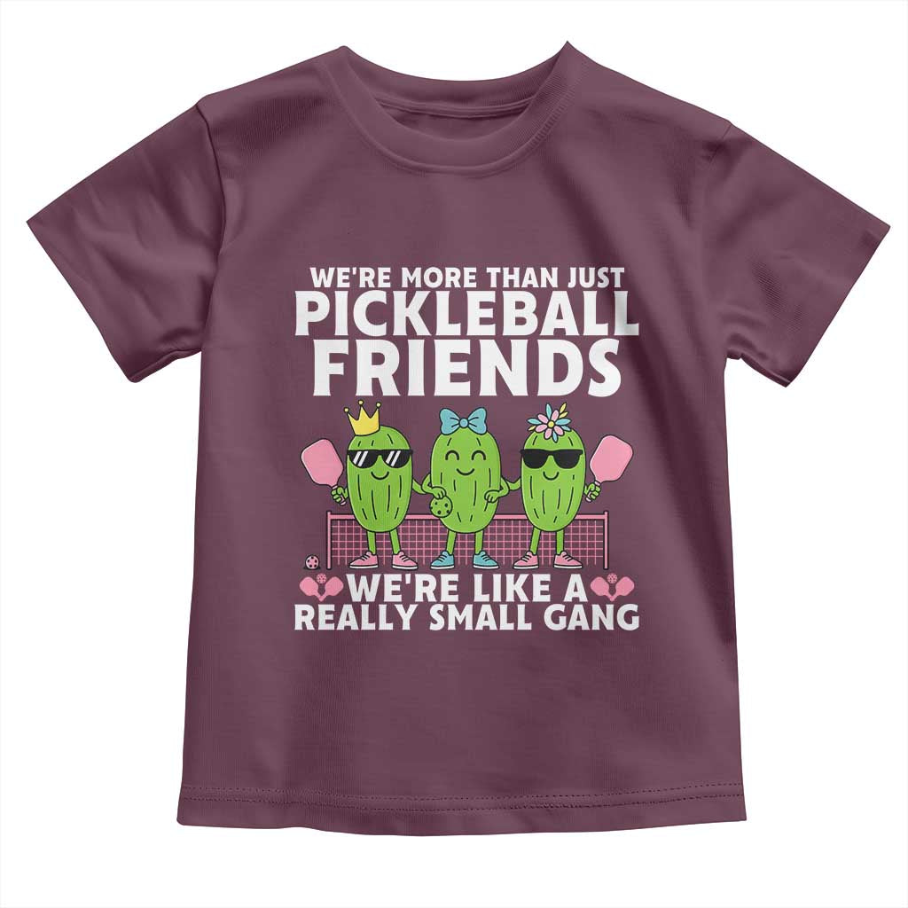 Pickleball Lovers Toddler T Shirt We Are More Than Just Pickleball Friends - Wonder Print Shop