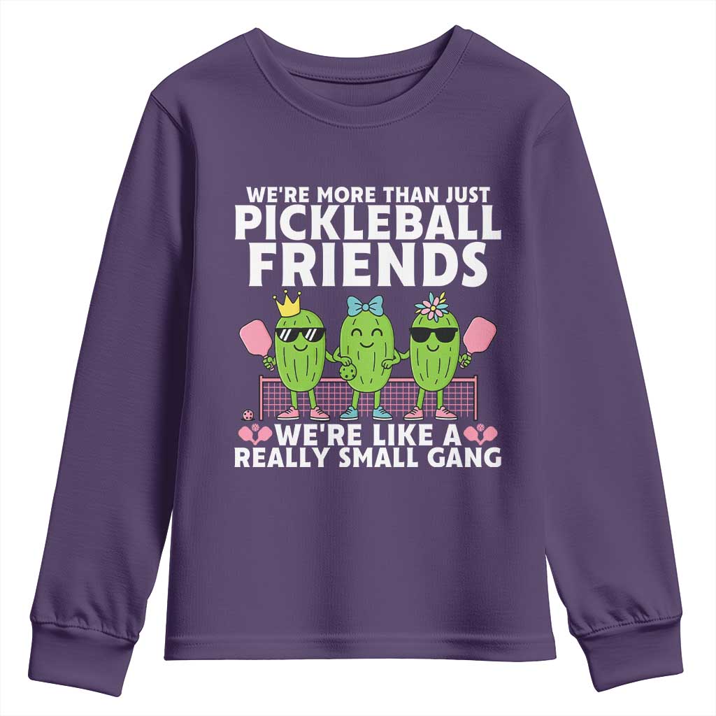 Pickleball Lovers Youth Sweatshirt We Are More Than Just Pickleball Friends - Wonder Print Shop