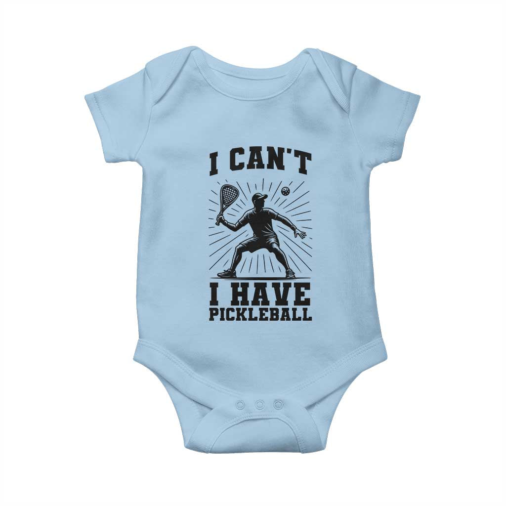 I Can Not I Have Pickleball Baby Onesie Pickleball Game Gift - Wonder Print Shop