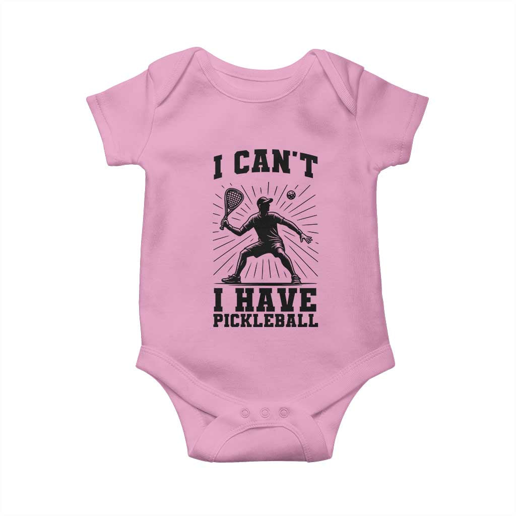 I Can Not I Have Pickleball Baby Onesie Pickleball Game Gift - Wonder Print Shop