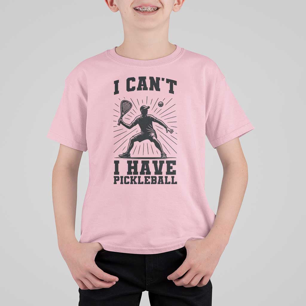 I Can Not I Have Pickleball T Shirt For Kid Pickleball Game Gift - Wonder Print Shop