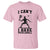 I Can Not I Have Pickleball T Shirt Pickleball Game Gift - Wonder Print Shop