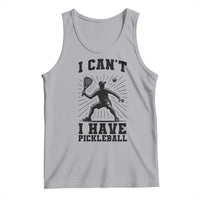 I Can Not I Have Pickleball Tank Top Pickleball Game Gift - Wonder Print Shop
