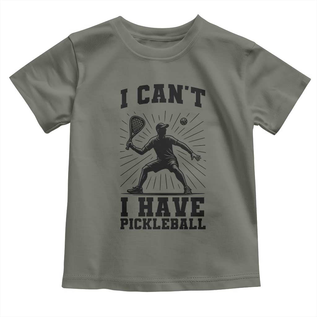 I Can Not I Have Pickleball Toddler T Shirt Pickleball Game Gift - Wonder Print Shop