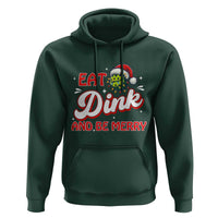 Funny Pickleball Christmas Hoodie Eat Dink And Be Merry - Wonder Print Shop