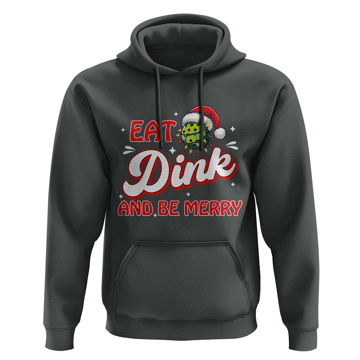 Funny Pickleball Christmas Hoodie Eat Dink And Be Merry - Wonder Print Shop