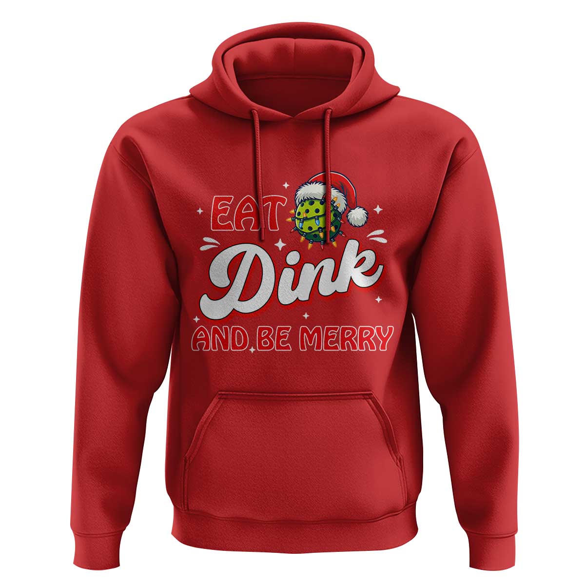 Funny Pickleball Christmas Hoodie Eat Dink And Be Merry - Wonder Print Shop