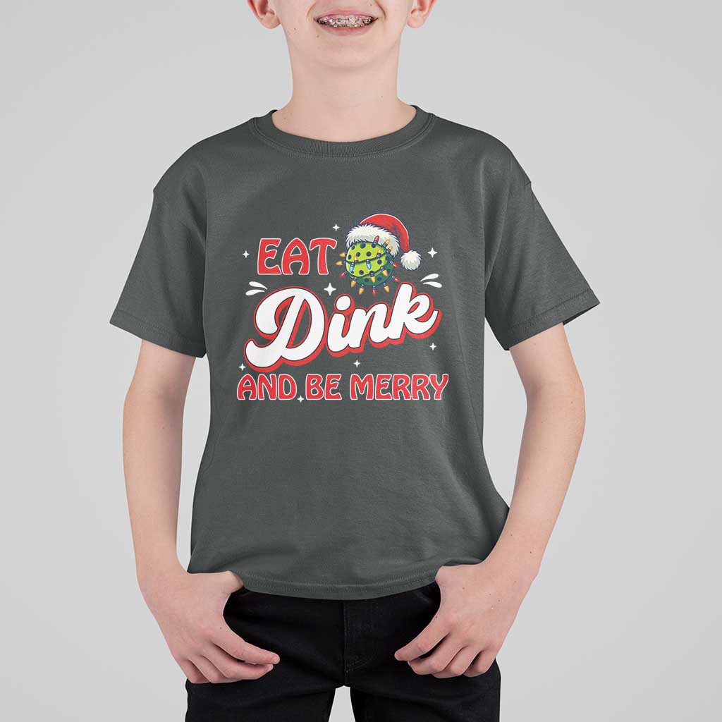 Funny Pickleball Christmas T Shirt For Kid Eat Dink And Be Merry - Wonder Print Shop