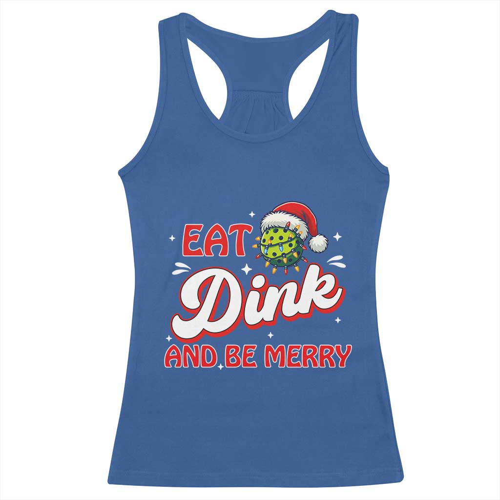 Funny Pickleball Christmas Racerback Tank Top Eat Dink And Be Merry - Wonder Print Shop