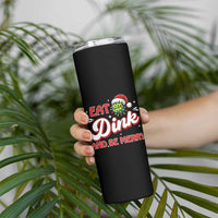 Funny Pickleball Christmas Skinny Tumbler Eat Dink And Be Merry