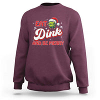 Funny Pickleball Christmas Sweatshirt Eat Dink And Be Merry - Wonder Print Shop