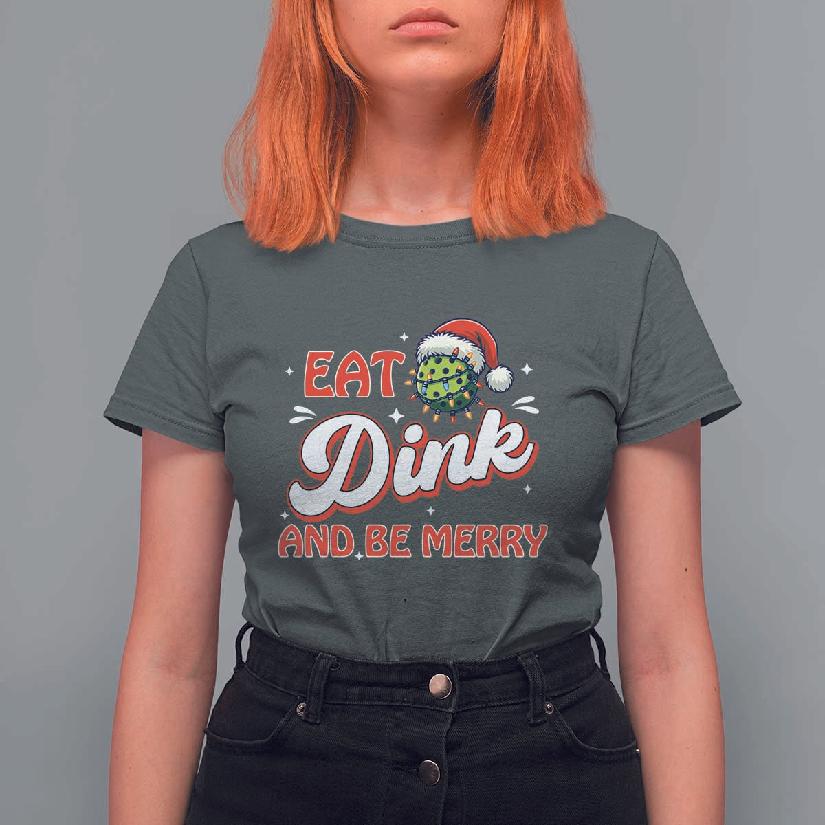 Funny Pickleball Christmas T Shirt For Women Eat Dink And Be Merry - Wonder Print Shop