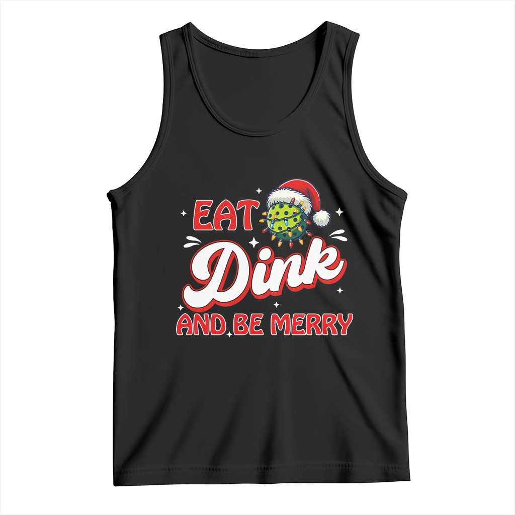Funny Pickleball Christmas Tank Top Eat Dink And Be Merry - Wonder Print Shop