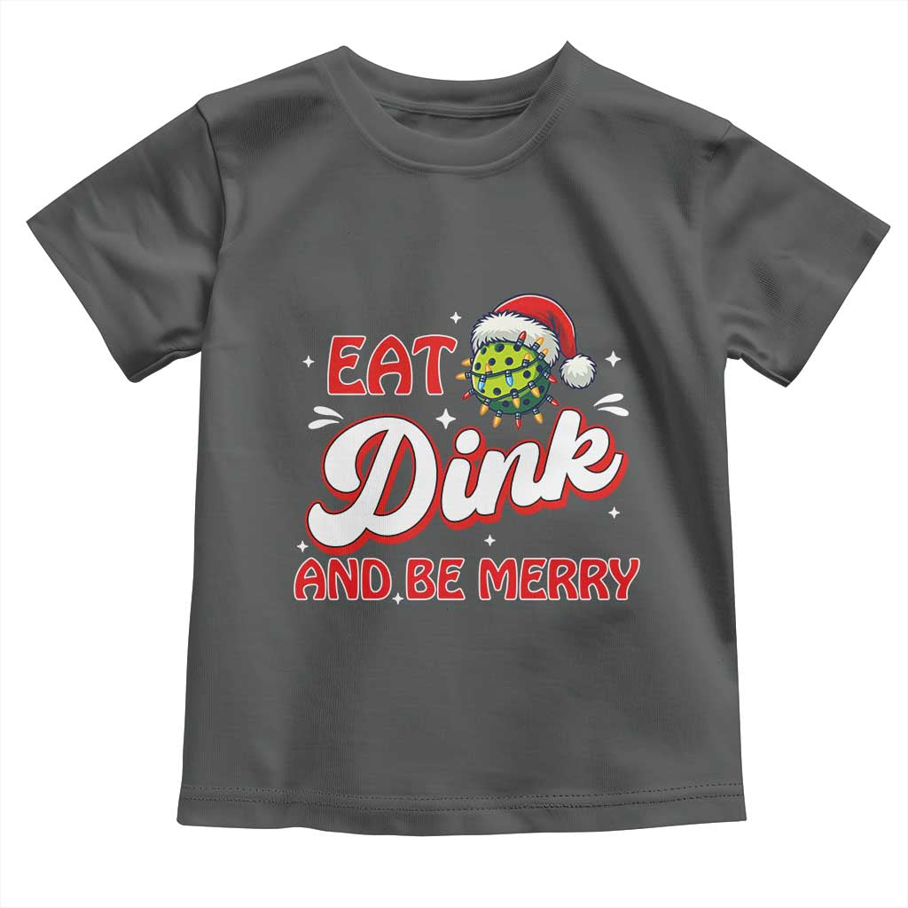Funny Pickleball Christmas Toddler T Shirt Eat Dink And Be Merry - Wonder Print Shop