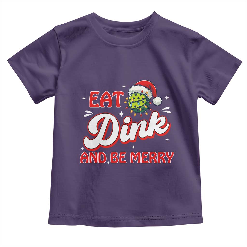 Funny Pickleball Christmas Toddler T Shirt Eat Dink And Be Merry - Wonder Print Shop