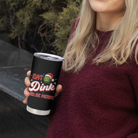 Funny Pickleball Christmas Tumbler Cup Eat Dink And Be Merry