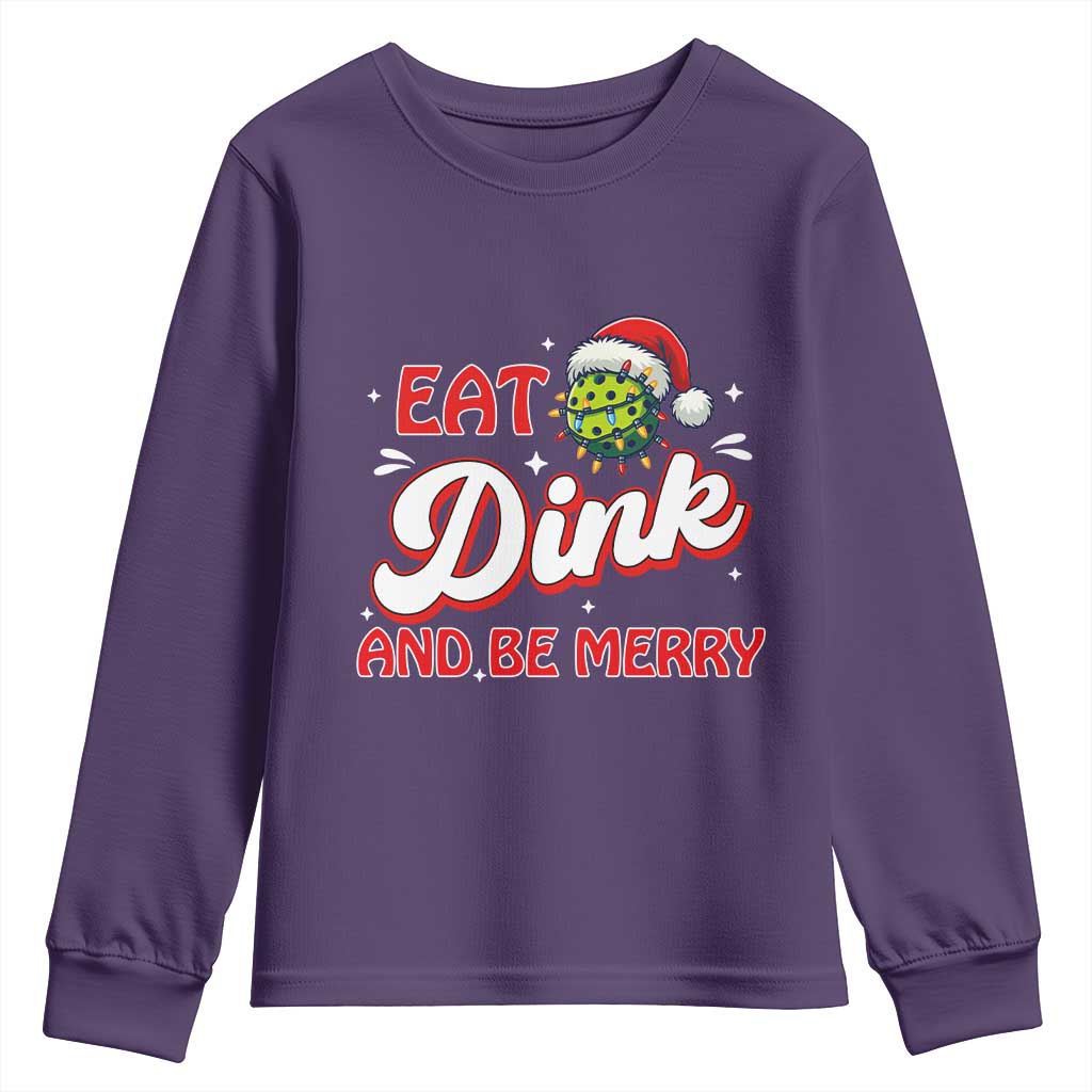 Funny Pickleball Christmas Youth Sweatshirt Eat Dink And Be Merry - Wonder Print Shop