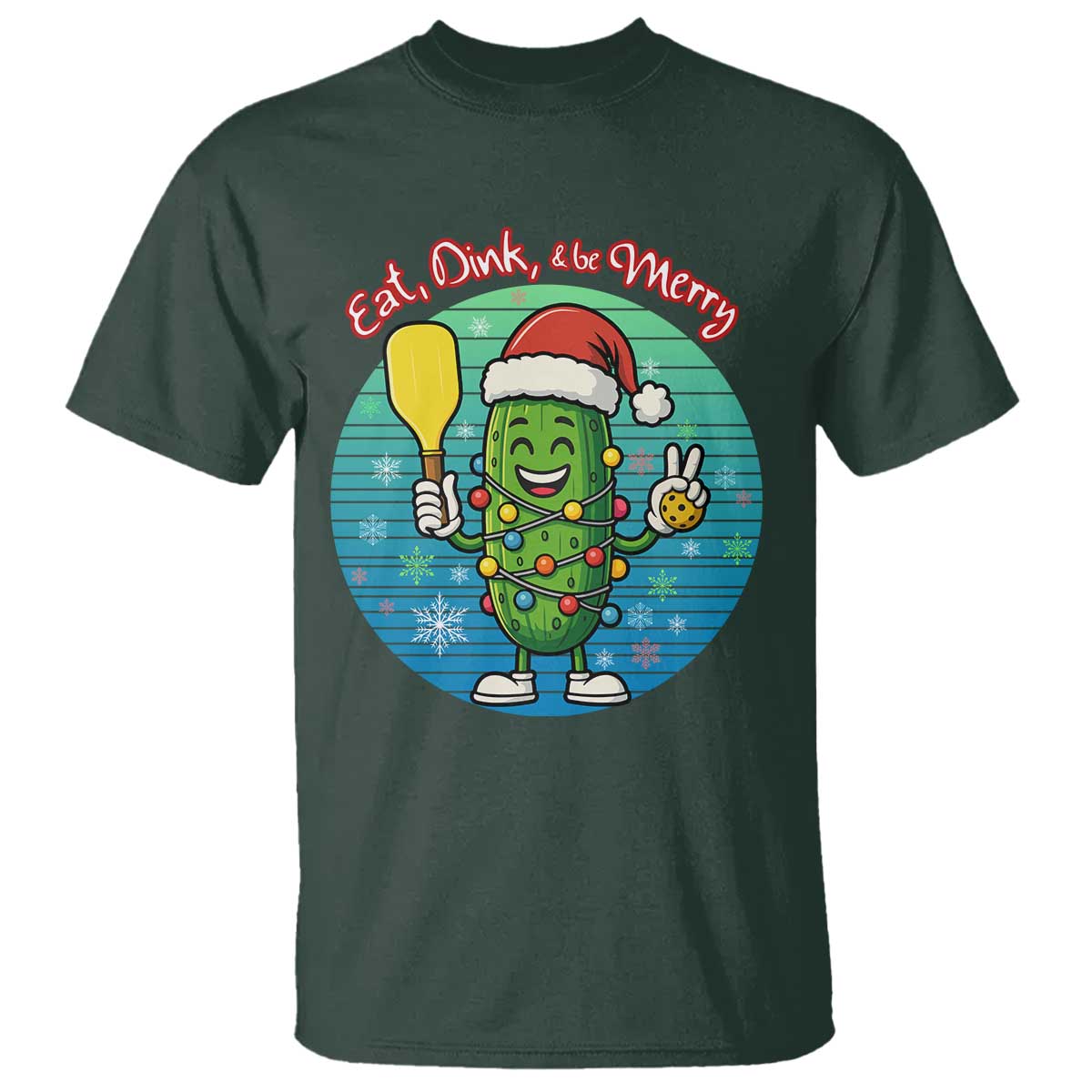 Funny Pickleball Christmas T Shirt Eat Dink And Be Merry Gift For Players - Wonder Print Shop