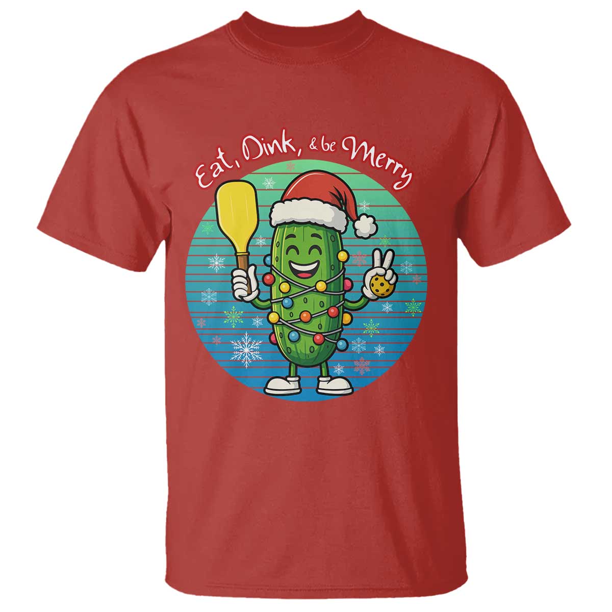 Funny Pickleball Christmas T Shirt Eat Dink And Be Merry Gift For Players - Wonder Print Shop