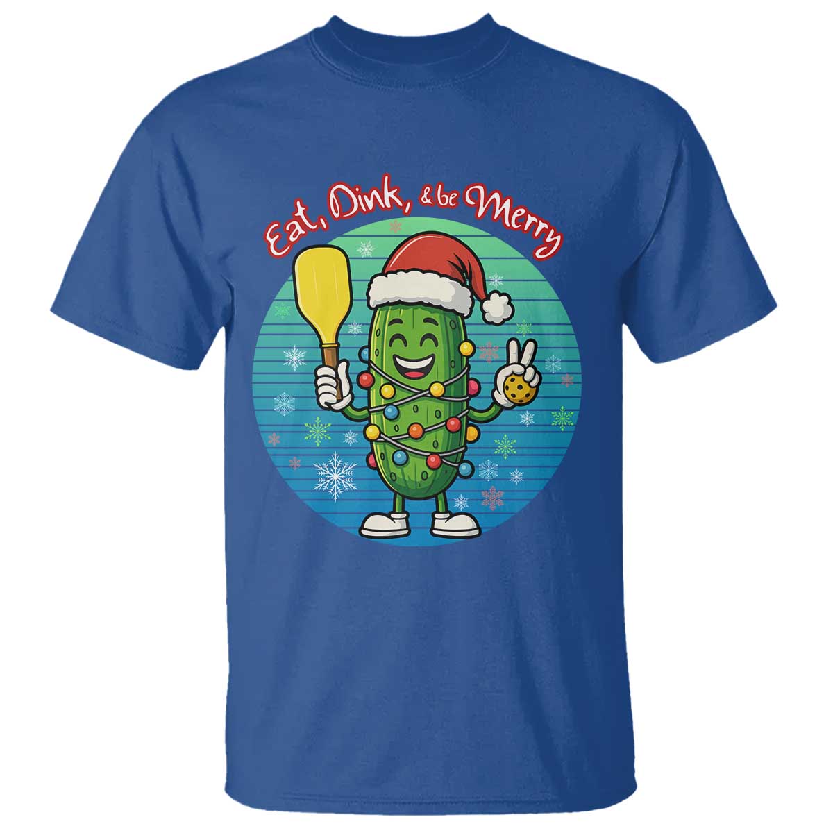 Funny Pickleball Christmas T Shirt Eat Dink And Be Merry Gift For Players - Wonder Print Shop