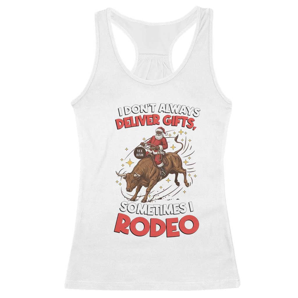 Funny Black Santa Bull Riding Christmas Racerback Tank Top I Do Not Deliver Gifts I Rodeo - Wonder Print Shop