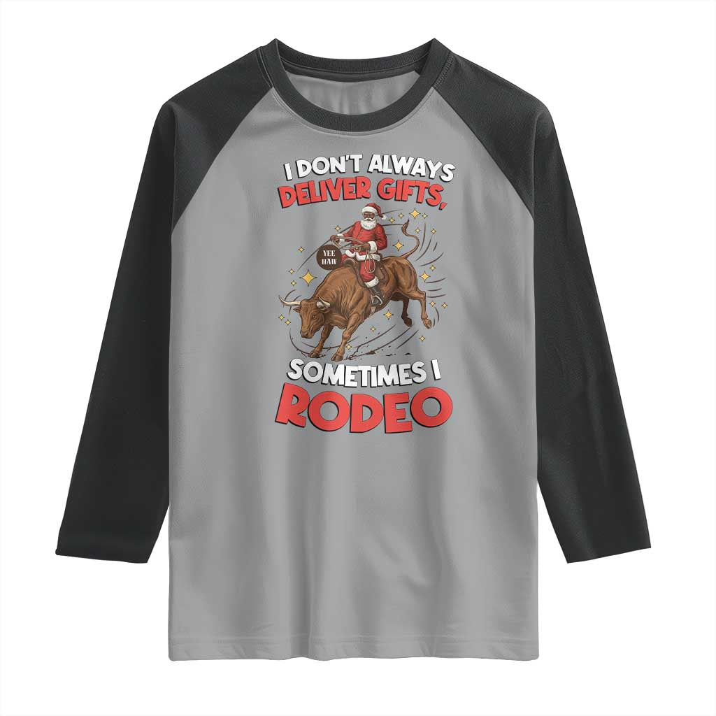 Funny Black Santa Bull Riding Christmas Raglan Shirt I Do Not Deliver Gifts I Rodeo - Wonder Print Shop