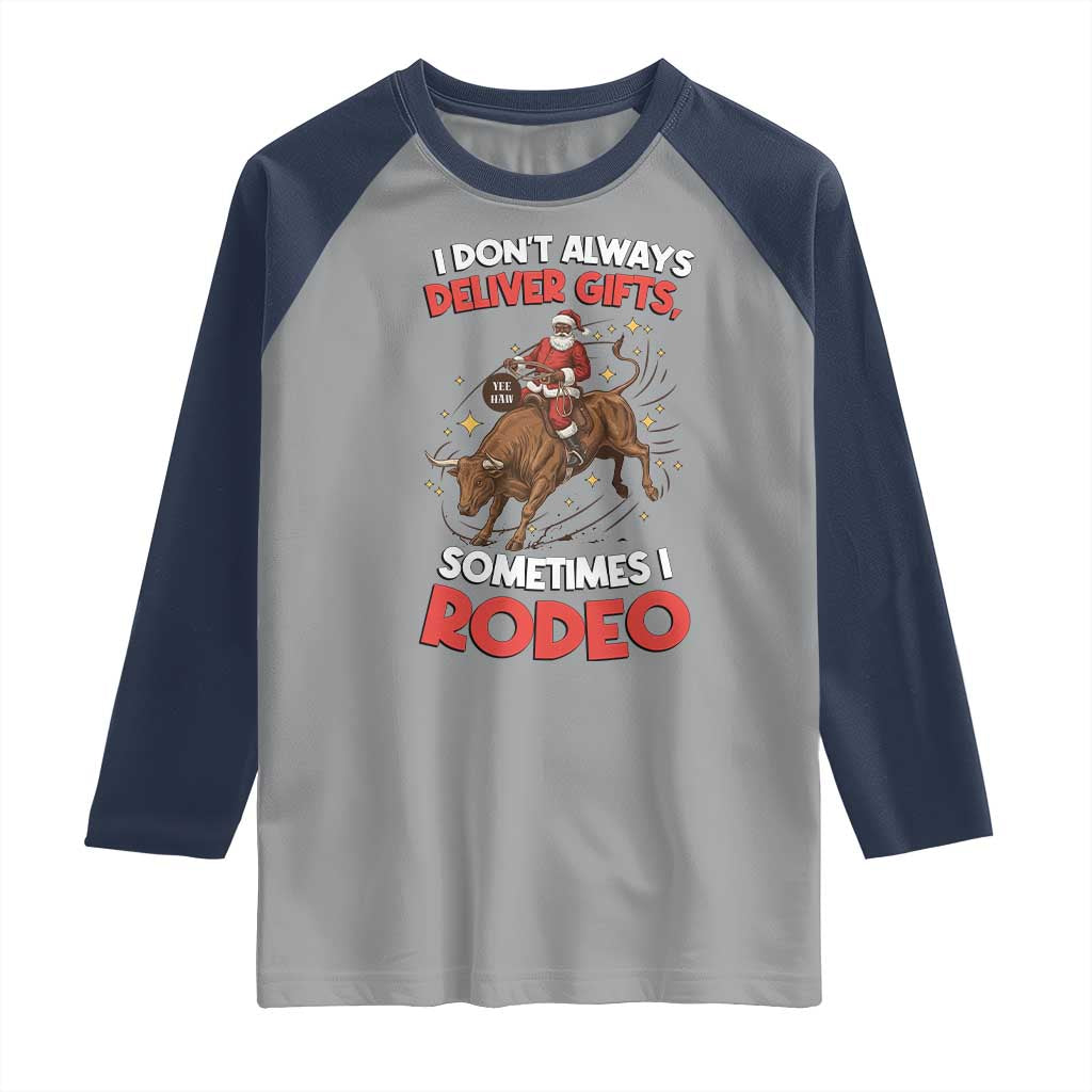 Funny Black Santa Bull Riding Christmas Raglan Shirt I Do Not Deliver Gifts I Rodeo - Wonder Print Shop