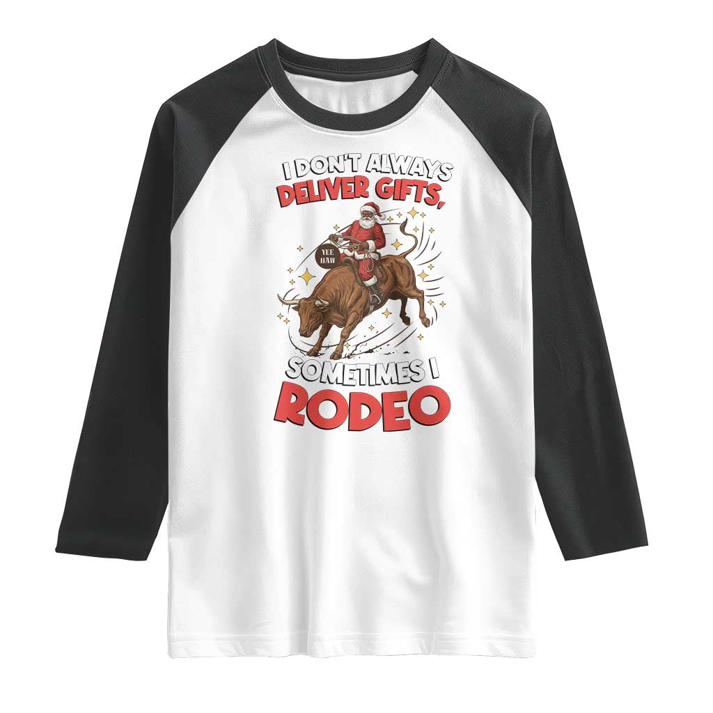 Funny Black Santa Bull Riding Christmas Raglan Shirt I Do Not Deliver Gifts I Rodeo - Wonder Print Shop