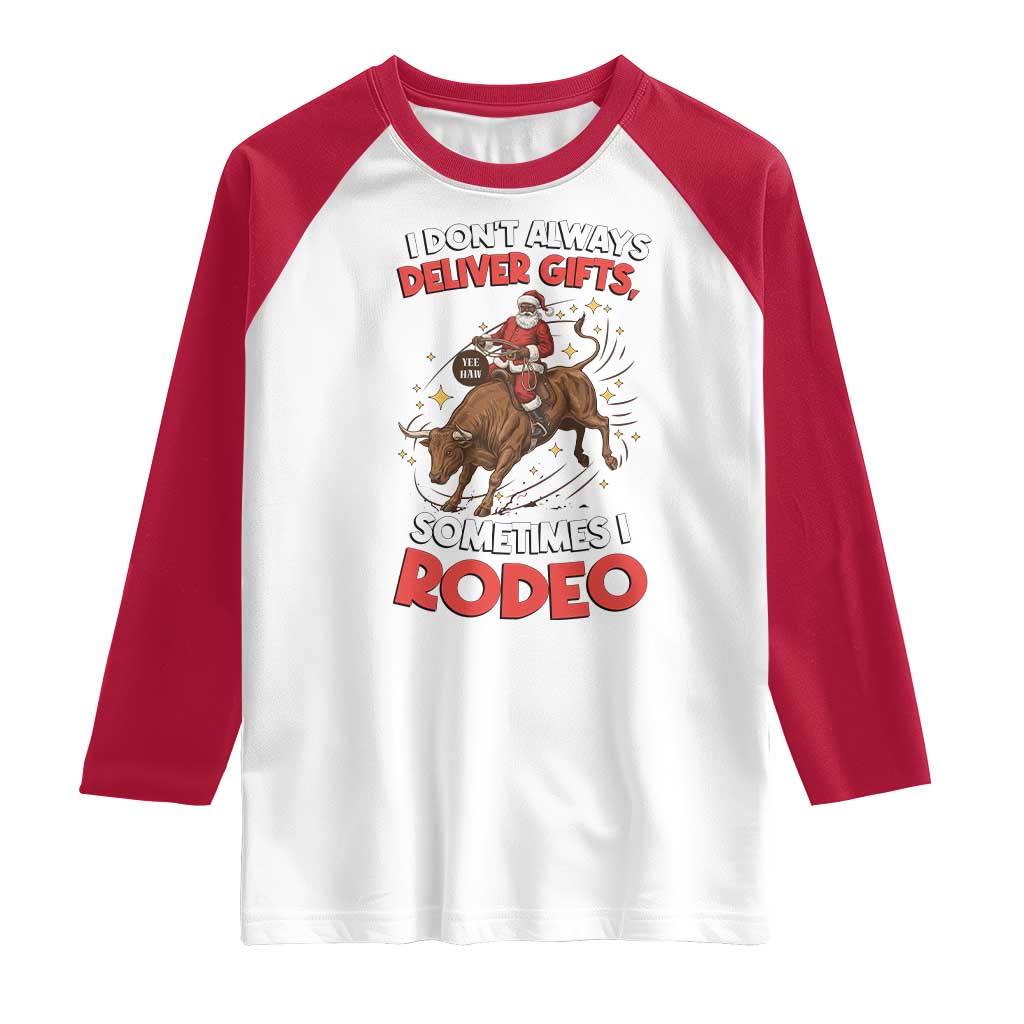Funny Black Santa Bull Riding Christmas Raglan Shirt I Do Not Deliver Gifts I Rodeo - Wonder Print Shop