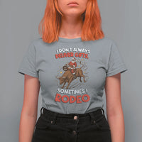 Funny Black Santa Bull Riding Christmas T Shirt For Women I Do Not Deliver Gifts I Rodeo - Wonder Print Shop