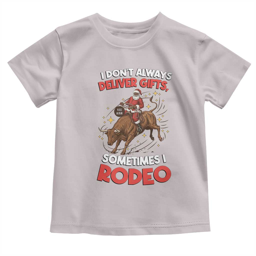 Funny Black Santa Bull Riding Christmas Toddler T Shirt I Do Not Deliver Gifts I Rodeo - Wonder Print Shop