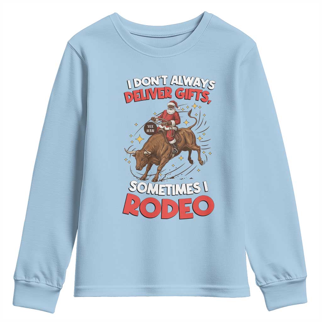 Funny Black Santa Bull Riding Christmas Youth Sweatshirt I Do Not Deliver Gifts I Rodeo - Wonder Print Shop