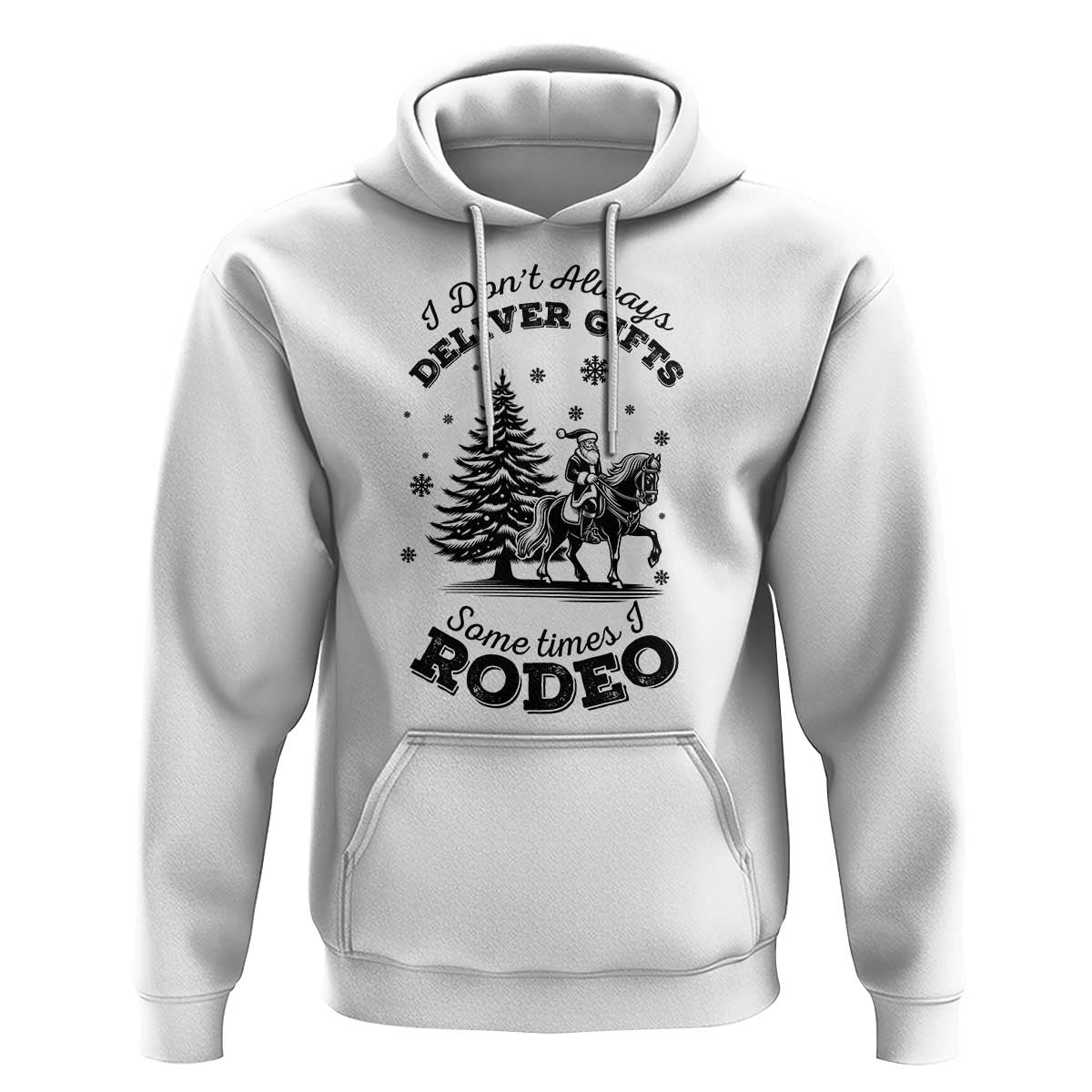 Funny Santa Cowboy Christmas Hoodie I Do Not Deliver Gifts I Rodeo - Wonder Print Shop