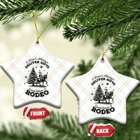 Funny Santa Cowboy Christmas Ceramic Ornament I Do Not Deliver Gifts I Rodeo - Wonder Print Shop