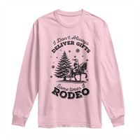 Funny Santa Cowboy Christmas Long Sleeve Shirt I Do Not Deliver Gifts I Rodeo - Wonder Print Shop