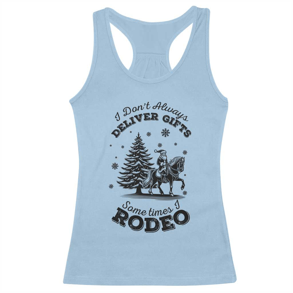 Funny Santa Cowboy Christmas Racerback Tank Top I Do Not Deliver Gifts I Rodeo - Wonder Print Shop