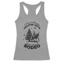 Funny Santa Cowboy Christmas Racerback Tank Top I Do Not Deliver Gifts I Rodeo - Wonder Print Shop
