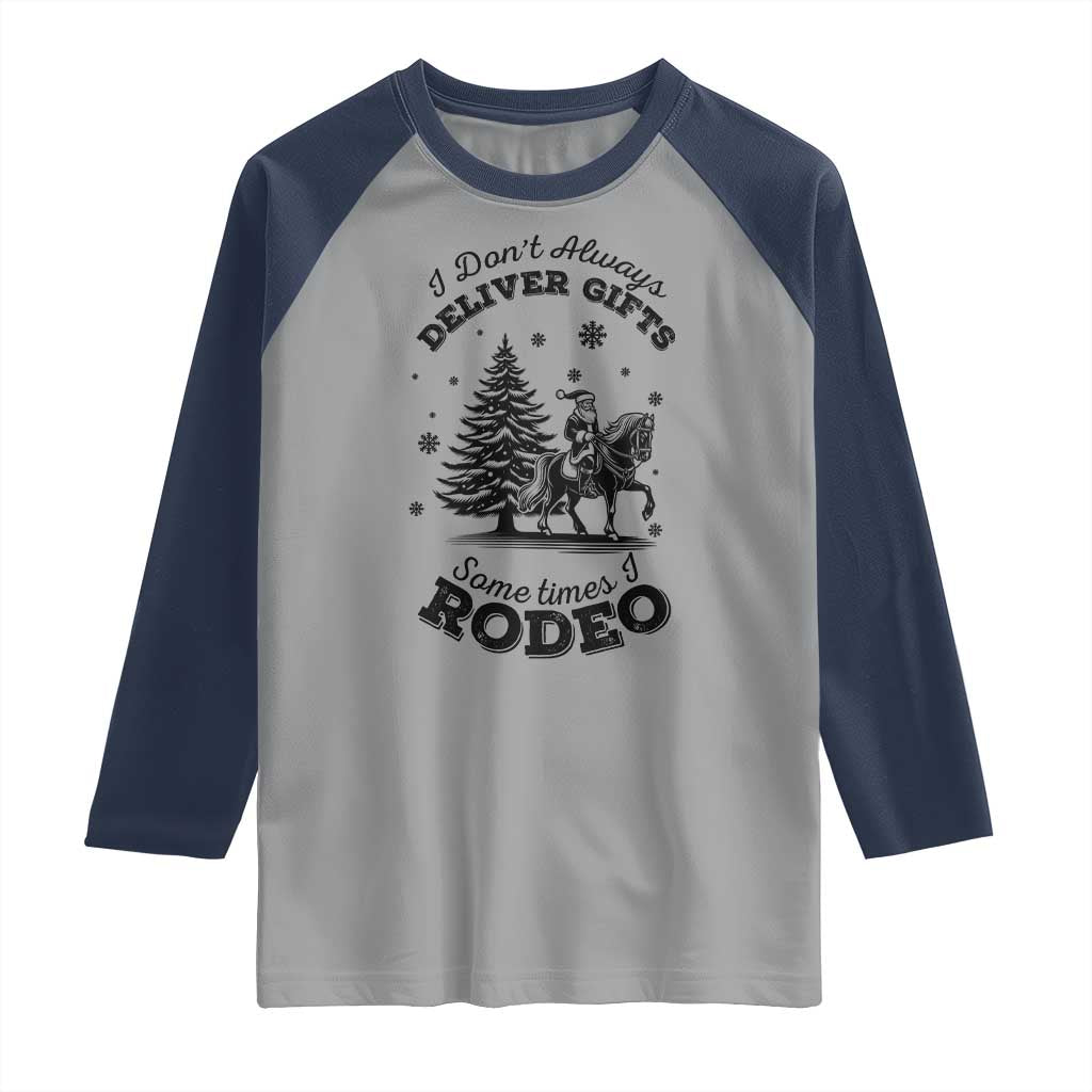 Funny Santa Cowboy Christmas Raglan Shirt I Do Not Deliver Gifts I Rodeo - Wonder Print Shop