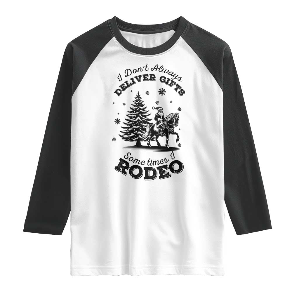 Funny Santa Cowboy Christmas Raglan Shirt I Do Not Deliver Gifts I Rodeo - Wonder Print Shop