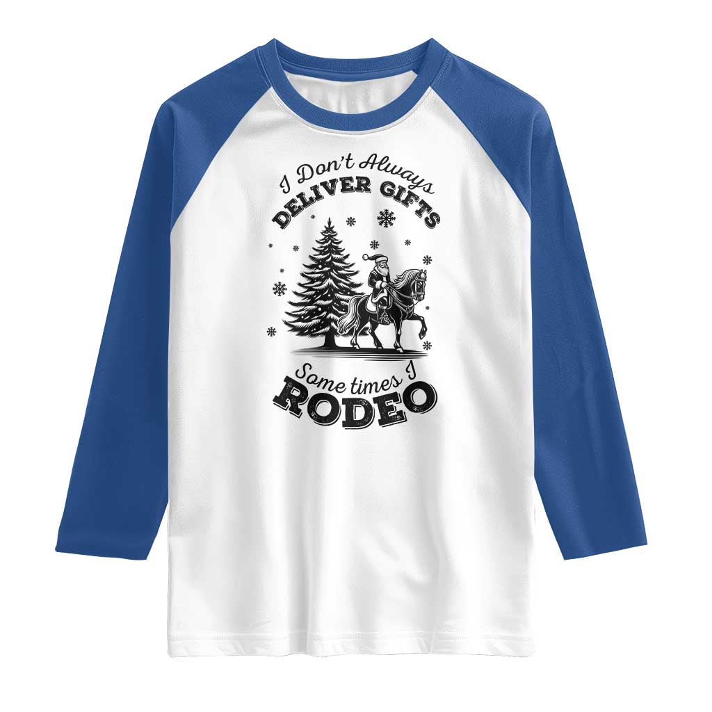 Funny Santa Cowboy Christmas Raglan Shirt I Do Not Deliver Gifts I Rodeo - Wonder Print Shop