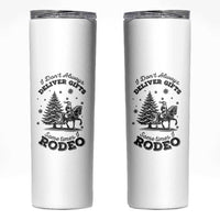 Funny Santa Cowboy Christmas Skinny Tumbler I Do Not Deliver Gifts I Rodeo - Wonder Print Shop