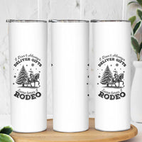 Funny Santa Cowboy Christmas Skinny Tumbler I Do Not Deliver Gifts I Rodeo - Wonder Print Shop
