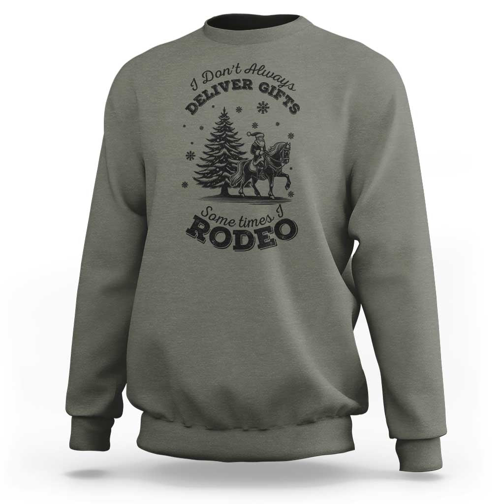 Funny Santa Cowboy Christmas Sweatshirt I Do Not Deliver Gifts I Rodeo - Wonder Print Shop