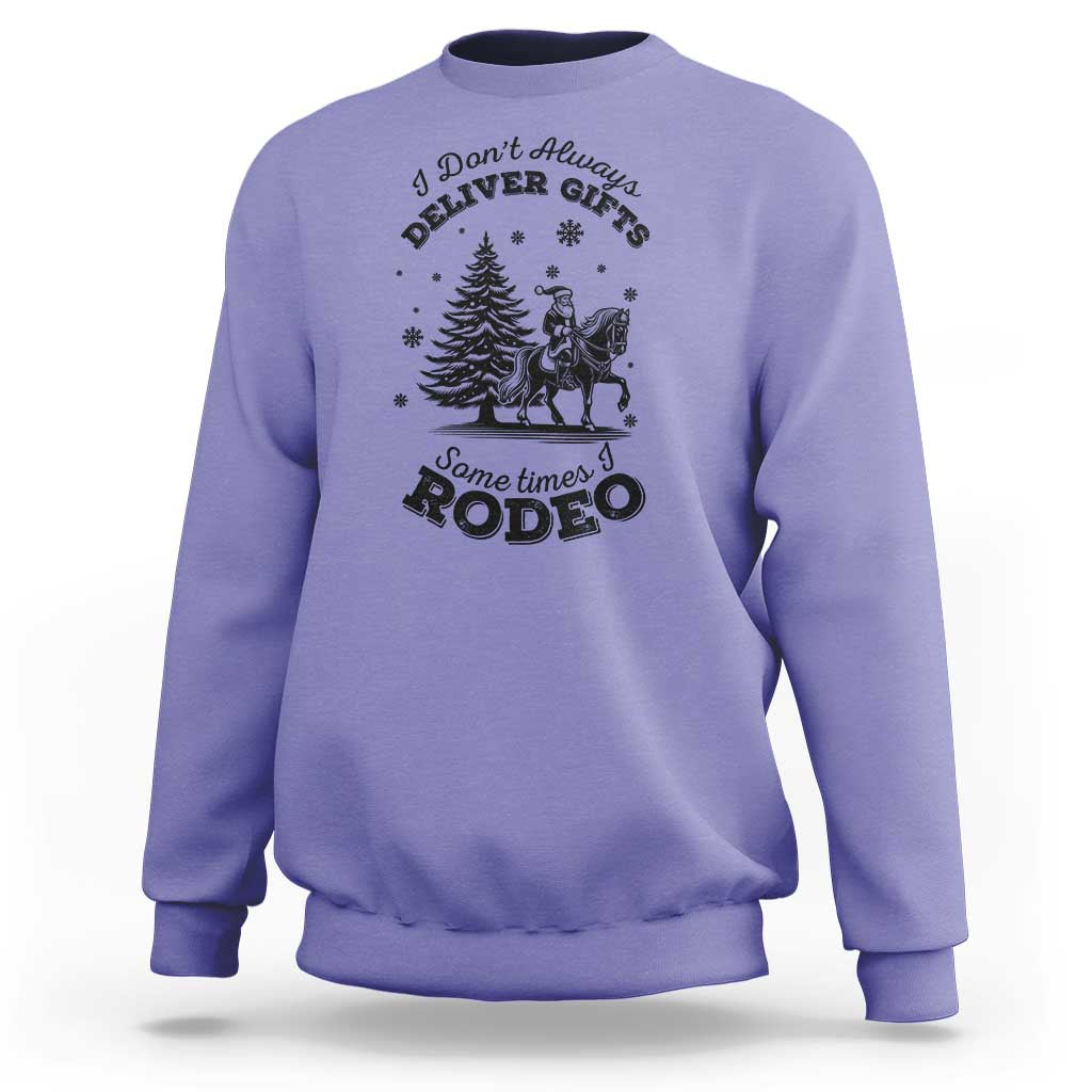 Funny Santa Cowboy Christmas Sweatshirt I Do Not Deliver Gifts I Rodeo - Wonder Print Shop