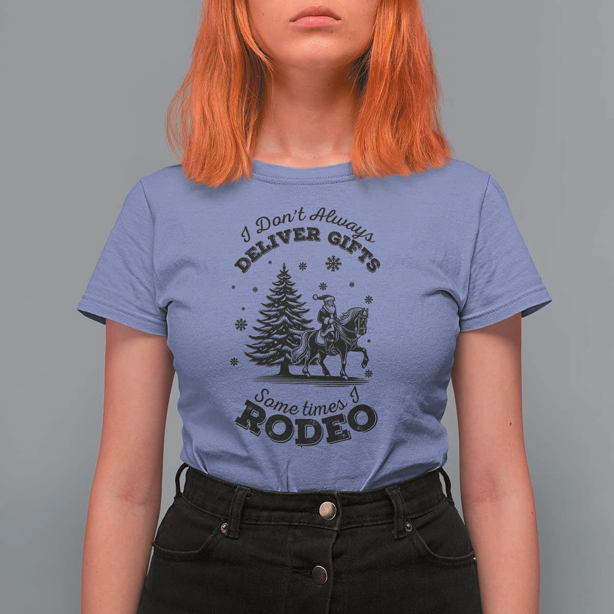 Funny Santa Cowboy Christmas T Shirt For Women I Do Not Deliver Gifts I Rodeo - Wonder Print Shop
