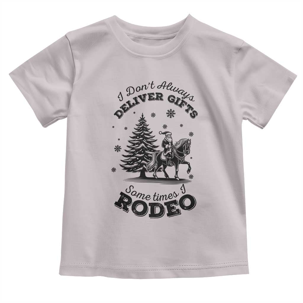 Funny Santa Cowboy Christmas Toddler T Shirt I Do Not Deliver Gifts I Rodeo - Wonder Print Shop