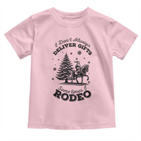 Funny Santa Cowboy Christmas Toddler T Shirt I Do Not Deliver Gifts I Rodeo - Wonder Print Shop